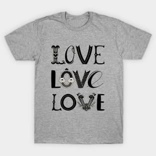 Love. Freehand drawing T-Shirt